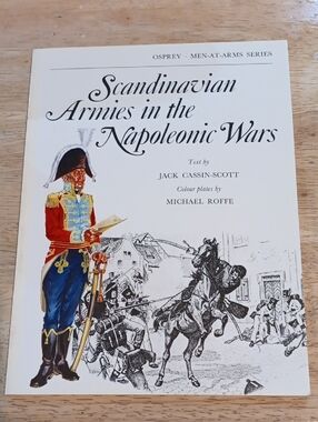 2/$12 Scandinavian Armies in the Napoleonic Wars By Jack Cassin-Scott